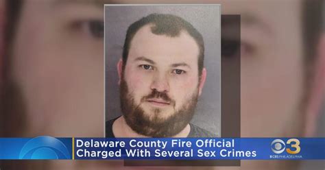 Delaware County Firefighter Charged With Sex Crimes Cbs Philadelphia