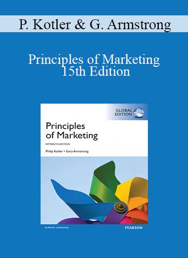 Philip Kotler Gary Armstrong Principles Of Marketing Th Edition