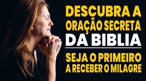 A Única ORAÇÃO SECRETA DA BÍBLIA para manifestar o que você quiser em