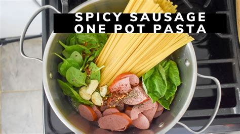 Spicy One Pot Sausage Spinach Pasta Dash Of Jazz Youtube