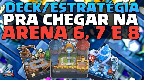 DECK INVENCÍVEL MELHOR DECK PARA ARENA 6 7 e 8 ABRINDO BAÚ MÁGICO e