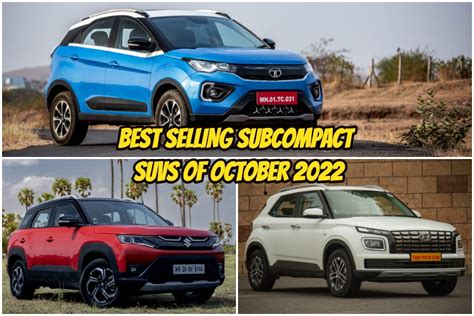 Best Selling Subcompact Suvs Of October 2022 Tata Nexon Maruti Brezza Hyundai Venue And