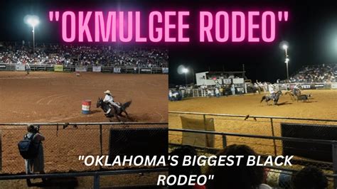 Okmulgee Rodeo Oklahomas Biggest Black Rodeo Youtube