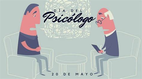 20 de mayo Día del Psicólogo en México Revista Marketing