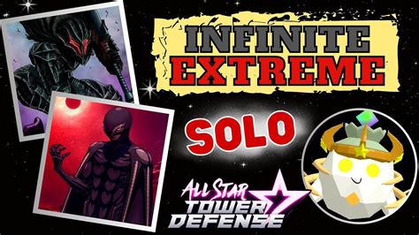 Infinite Extreme 100 + All Star Tower Defense! - YouTube