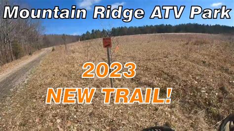 Mountain Ridge Atv Park Preview Of New Singletrack Youtube