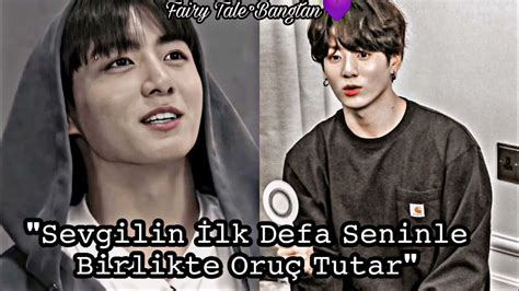 Jungkook İle Hayal Et Sevgilin İlk Defa Seninle Birlikte Oruç Tutar Oneshot Açıklamada