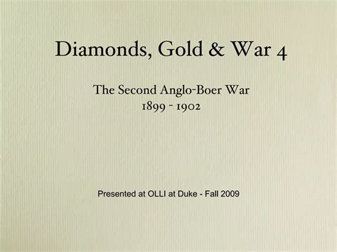 Diamonds Gold And War4 Ppt