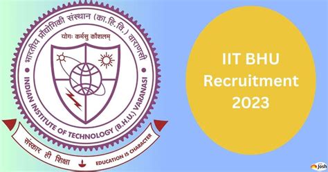 Iit Bhu Recruitment Notification For Non Teaching Posts