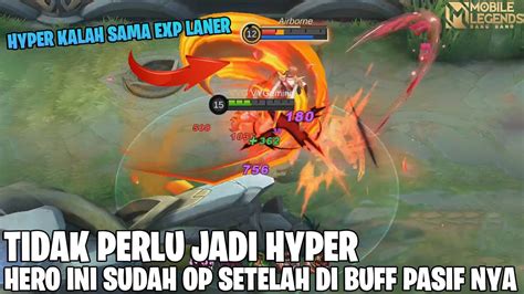 Setelah Pasif Nya Di Buff Sama Moonton Tanpa Item Ajah Damagenya