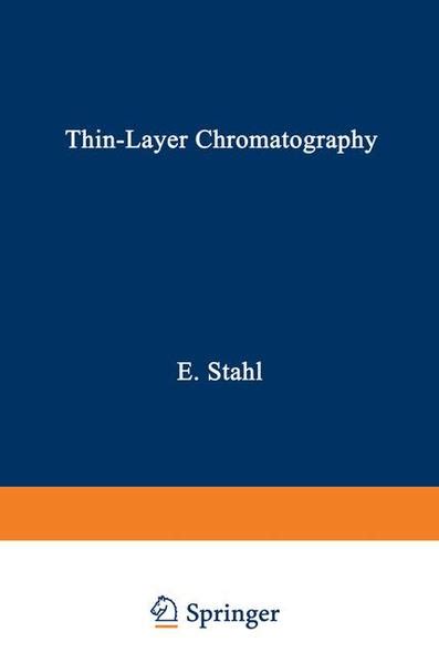 Thin Layer Chromatography A Laboratory Handbook By Stahl Egon Ed