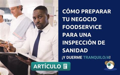 Cómo preparar tu negocio para una inspección de sanidad Andy