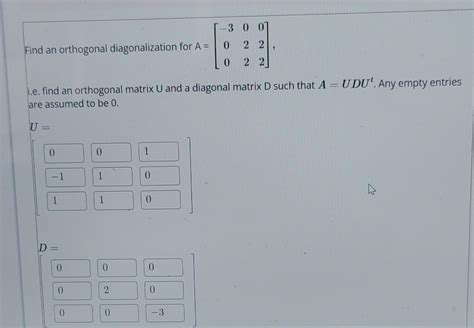 Solved Find An Orthogonal Diagonalization For