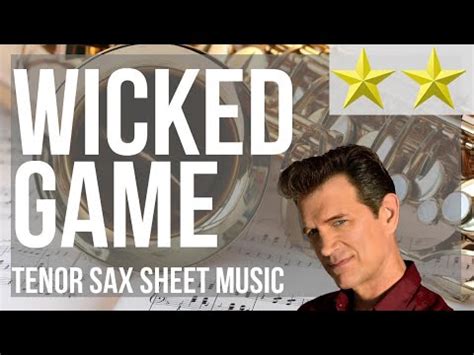 Tenor Sax Sheet Music How To Play Wicked Game By Chris Isaak YouTube