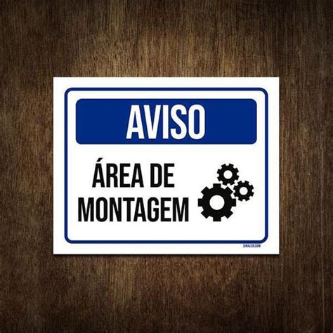 Placa De Sinalização Aviso Área De Montagem 18X23 Sinalizo Placa de