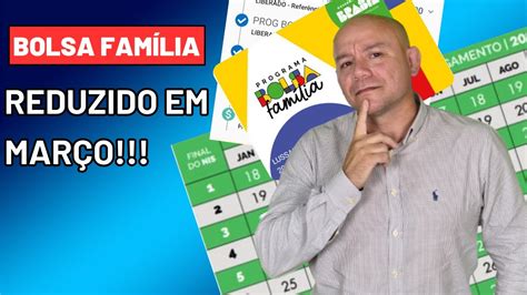 Bolsa FamÍlia BenefÍcio Reduzido Em MarÇo Youtube