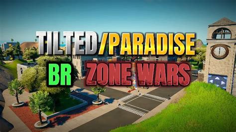 🌆tiltedparadise🏝️ Br Zone Wars 5045 3034 7816 By Yazz26 Fortnite Creative Map Code Fortnitegg