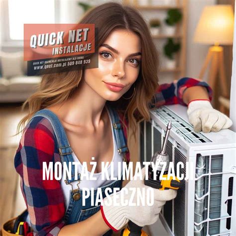 Montaż klimatyzacji Piaseczno Quick Net Instalacje