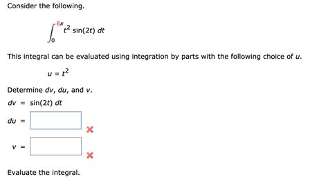 Solved Consider The Following Sin T Dt This Chegg