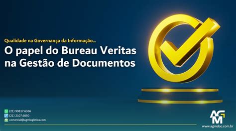 O Papel Do Bureau Veritas Na Gestão De Documentos Agmdoc