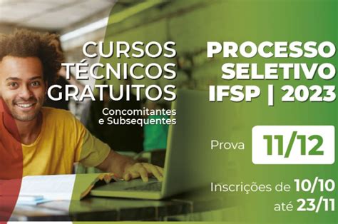 Ifsp Est Inscri Es Abertas Para Processo Seletivo De Curso