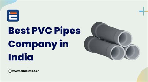 Best Pvc Pipes Company In India Eduhint