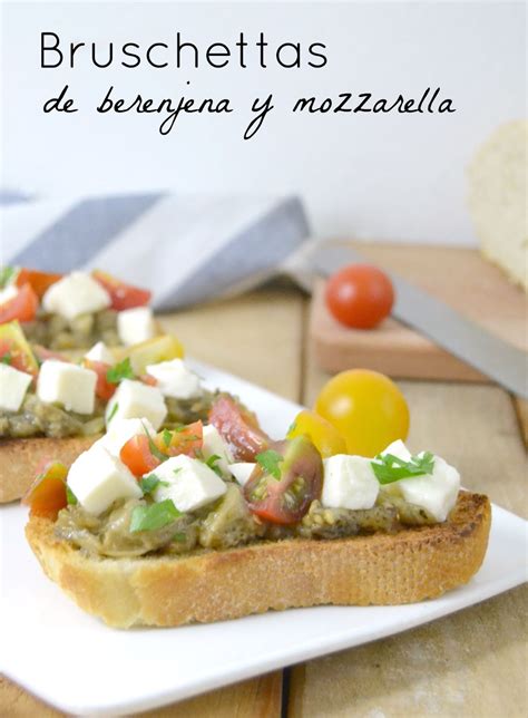 Bruschettas De Berenjena Y Mozzarella Cuuking Recetas De Cocina