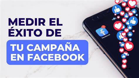 Como Medir El Exito De Tus Anuncios En Facebook Negocios Marketingdigitales Negócios Youtube