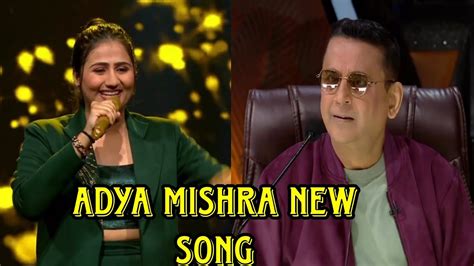 Adya Mishra New Song In Indian Idol 14 Adya Mishra New Performance In