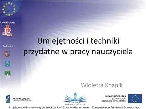 Ppt Umiej Tno Ci I Techniki Przydatne W Pracy Nauczyciela Powerpoint