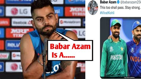 Watch Finally Virat Kohli Reply To Babar Azam Tweet Youtube