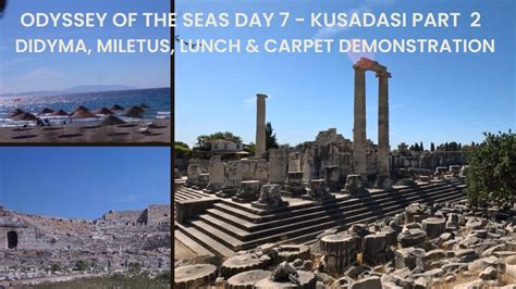 Odyssey Day Kusadasi Ephesus Didyma And Miletus Tour Part Youtube