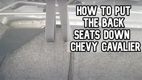 How To Put The Back Seats Down In A Chevy Cavalier Diy Video Diy Cavalier Youtube