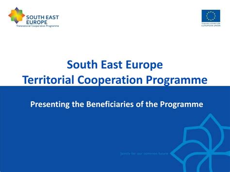 Ppt South East Europe Territorial Cooperation Programme Powerpoint