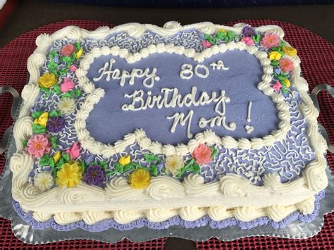 A Special 80th Birthday Sheet Cake For Mom In Her Favorite Colors She