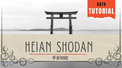 Heian Shodan Kata Tutorial Shotokan Karate Kata Tutorial