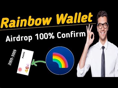 Rainbow Wallet Airdrop 100 Confirm Profit Chance 200 300 Free