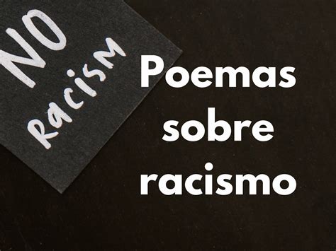 Poemas Sobre Racismo Que Despertam Reflex Es Pensador