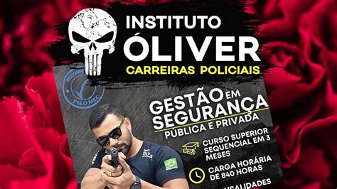 Curso Superior Sequencial De Gestão Em Segurança Pública E Privada Instituto Oliver Formação