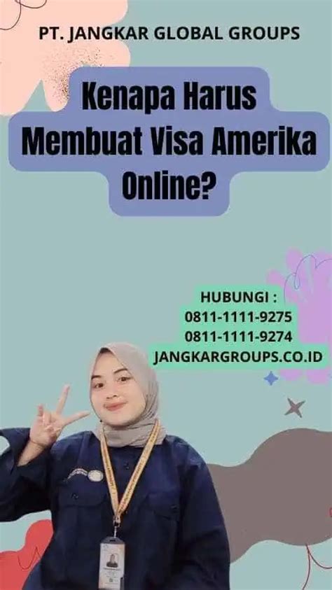 Cara Membuat Visa Amerika Online Jangkar Global Groups