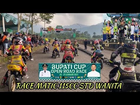 Race Matic Cc Std Wanta Bupati Cup Roadrace Bandung Youtube