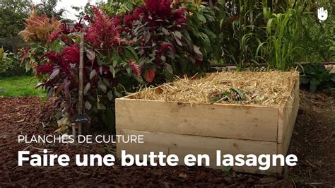 Faire Une Butte En Lasagne Jardiner Youtube