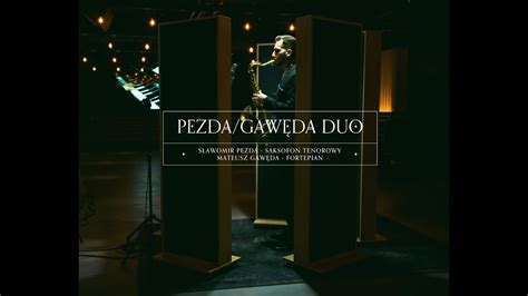 Pezda Gawęda Duo Krzesany Wojciech Kilar YouTube