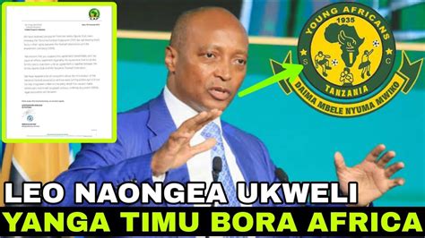 LIVE RAIS WA CAF ATOA TAMKO ZITO KUHUSU YANGA YANGA NI TIMU KUBWA NA