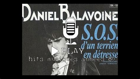 Daniel Balavoine S o s D un Terrien En Détresse Paroles AUTOMASITES