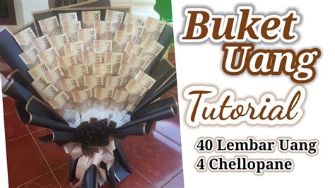 Cara Membuat Buket Uang 40 Lembar Cara Membuat Buket Uang Simple Tutorial Money Bouquet