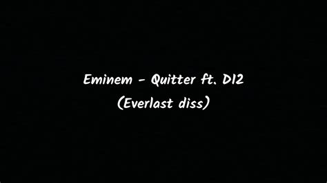 Eminem Quitter Ft D12 Everlast Diss Lyrics Youtube