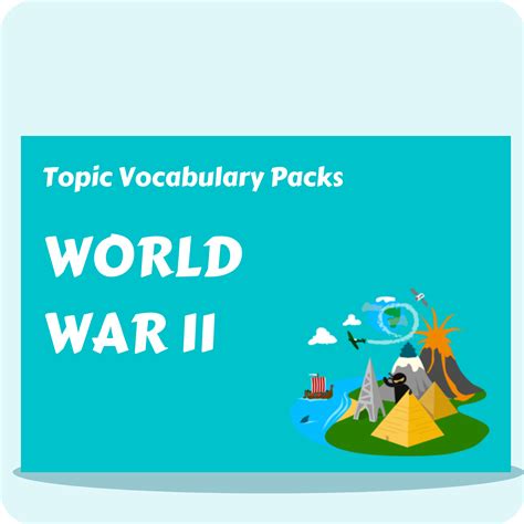 World War Ii Topic Vocabulary Pack Vocabulary Ninja