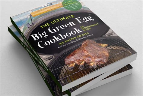 The Ultimate Big Green Egg Cookbook The Bbq Buddha