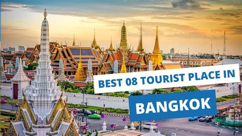 Best 8 Tourist Place In Bangkok Sabbir Hosain YouTube